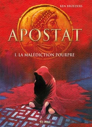 Apostat - T01 - La malédiction pourpre