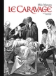 LE CARAVAGE - INTEGRALE N&B EDITION COLLECTOR