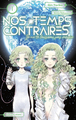 NOS TEMPS CONTRAIRES - JE NE TE LAISSERAI PAS MOURIR - TOME 1 - VOL01