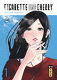 CIGARETTE AND CHERRY - TOME 1