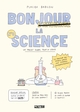 BONJOUR LA SCIENCE - ONE-SHOT - BONJOUR LA SCIENCE