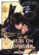 Je suis un assassin (et je surpasse le héros) - T03