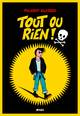 TOUT OU RIEN !