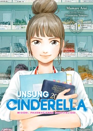 UNSUNG CINDERELLA - TOME 1 - MIDORI, PHARMACIENNE HOSPITALIERE