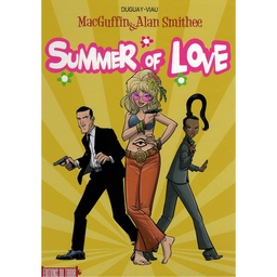 MacGuffin & Alan Smithee - T03 - Summer of love