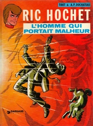 Ric Hochet - EO T20 - L'homme qui portait malheur