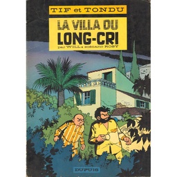 Tif et Tondu - EO T09 - La villa du Long-Cri