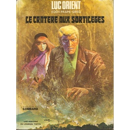 Luc Orient - EO T07 - Le cratère aux sortilèges
