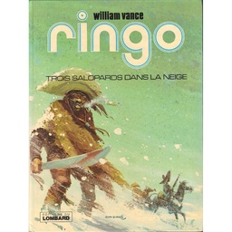 Ringo - T03 - Trois salopards dans la neige