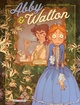 ABBY ET WALTON - ONE-SHOT - ABBY ET WALTON