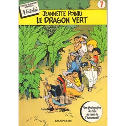 Carte blanche Spirou à - EO T07 - Jeannette Pointu T01 - Le dragon vert