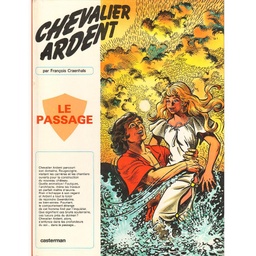 Chevalier Ardent - EO T13 - Le passage