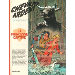 Chevalier Ardent - EO T10 - La princesse captive