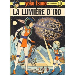 Yoko Tsuno - EO T10 - La lumière d'Ixo