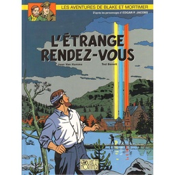 Les aventures de Blake & Mortimer - EO T15 - L'étrange rendez-vous