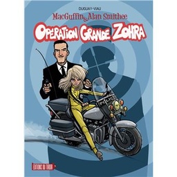 Mac Guffin & Alan Smithee T02 - Opération Grande Zohra