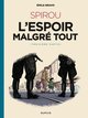 Spirou & Fantasio par Emile Bravo T04 - L'espoir malgré tout T03