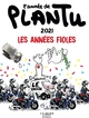 L'ANNEE DE PLANTU - LES ANNEES FIOLES - L'ANNEE DE PLANTU - 2021 - LES ANNEES FIOLES