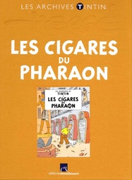 Les Archives de Tintin T04 - Les cigares du Pharaon