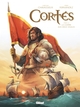 Cortés - T01 - La guerre aux deux visages
