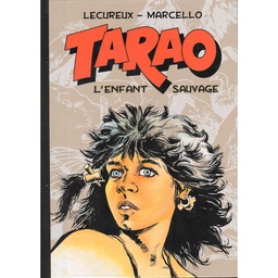 Tarao - L'enfant Sauvage - T04