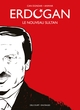 Erdogan - Le nouveau sultan