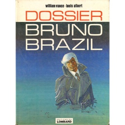 Bruno Brazil - EO T10 - Dossier Bruno Brazil 
