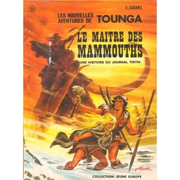 Tounga - EO T08 - Le maître des mammouths