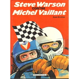 Michel Vaillant - EO T38 - Steve Warson contre Michel Vaillant