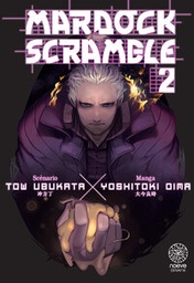 Mardock Scramble - T02