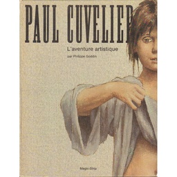 Paul Cuvelier : l'aventure artistique