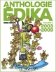 Anthologie Edika - INT05 - 2003-2009
