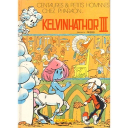 Les centaures – Rééd1991 T06 - Kelvinhathor III