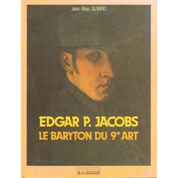 Edgar P. Jacobs Le baryton du 9e art