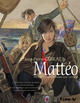 Mattéo - T06 - Sixième époque : 2 Septembre 1939-3 Juin 1940