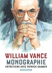 William Vance - Monographie - Entretiens avec Patrick Gaumer