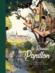 LE RESEAU PAPILLON - TOMES 1 ET 2 - COLLECTOR