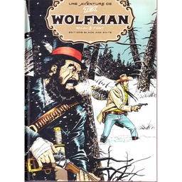 Une aventure de Tex – T05 - Wolfman