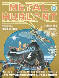 Métal Hurlant - N°06 - Les métamorphoses métalliques