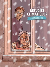 REFUGIES CLIMATIQUES & CASTAGNETTES - T02 - REFUGIES CLIMATIQUES & CASTAGNETTES - VOL. 02/2