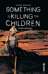 Something is Killing the Children - T05