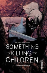 SOMETHING IS KILLING THE CHILDREN TOME 1