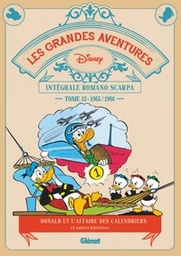 LES GRANDES AVENTURES DE ROMANO SCARPA - TOME 13 - 1965/1966 - DONALD ET L'AFFAIRE DES CALENDRIERS E