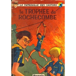 La patrouille des castors - Rééd1963 T06 - Le trophée de Rochecombe