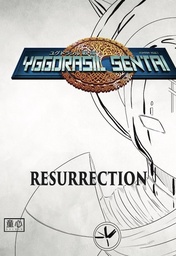 Yggdrasil Sentai - Resurrection