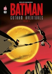 Batman Gotham Aventures - T06