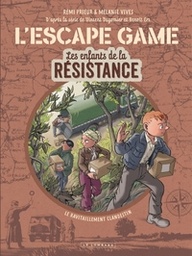 L'escape Game - Les enfants de la résistance - Le ravitaillement clandestin