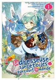 La dresseuse sans étoiles parcourt le monde - T01