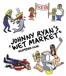 Johnny Ryan's "Wet Market" - Number One