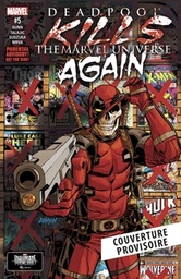 Deadpool re-massacre l'univers Marvel - Marvel multiverse - T02